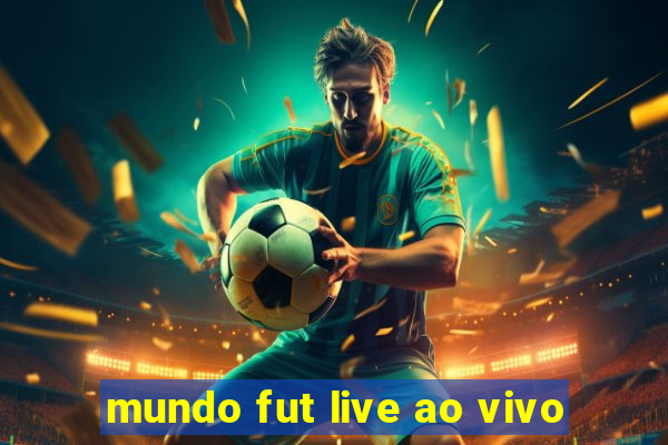 mundo fut live ao vivo