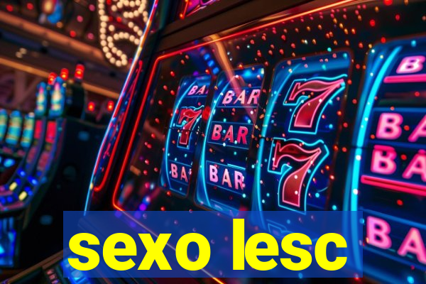 sexo lesc