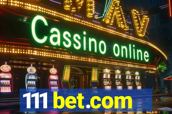 111 bet.com