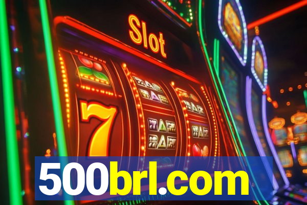 500brl.com