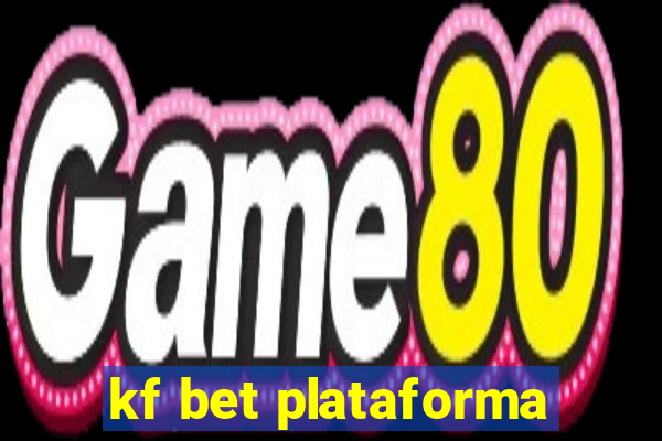 kf bet plataforma