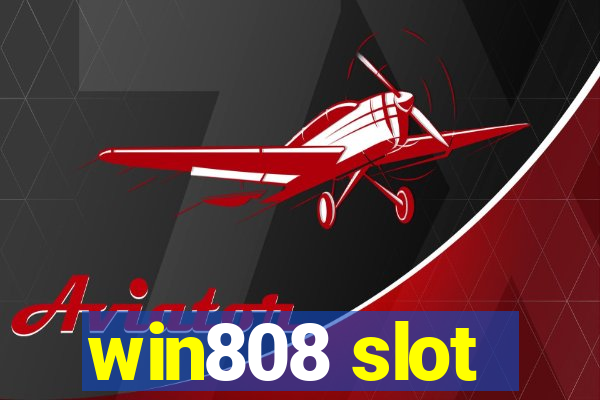 win808 slot