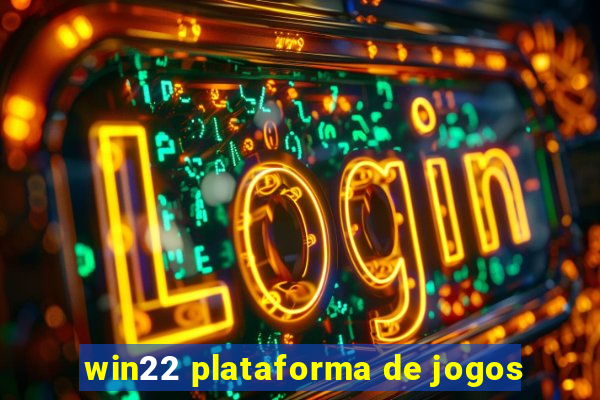 win22 plataforma de jogos