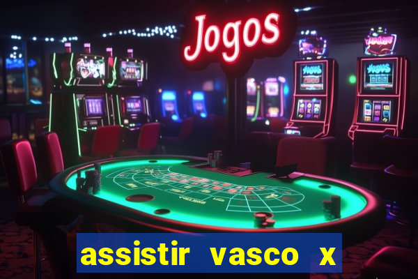 assistir vasco x cruzeiro ao vivo hd