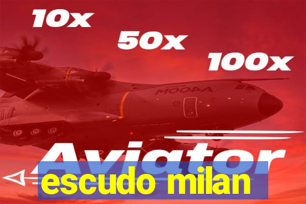 escudo milan