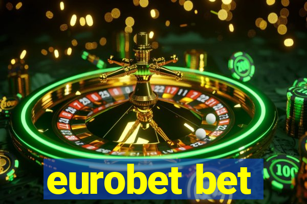 eurobet bet