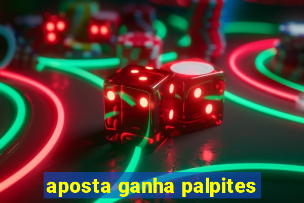 aposta ganha palpites