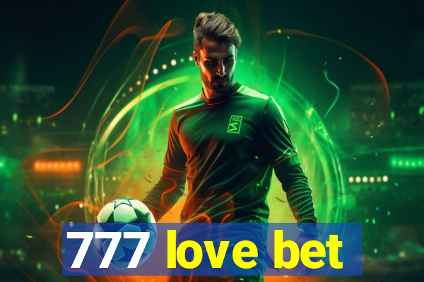 777 love bet