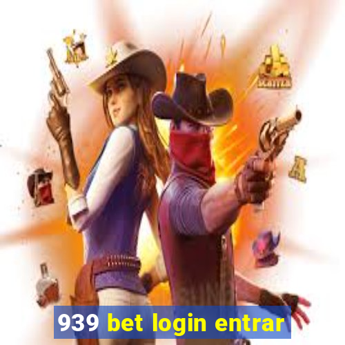 939 bet login entrar