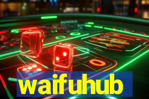 waifuhub