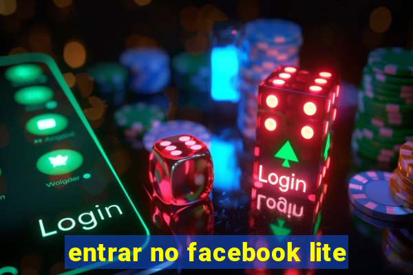 entrar no facebook lite