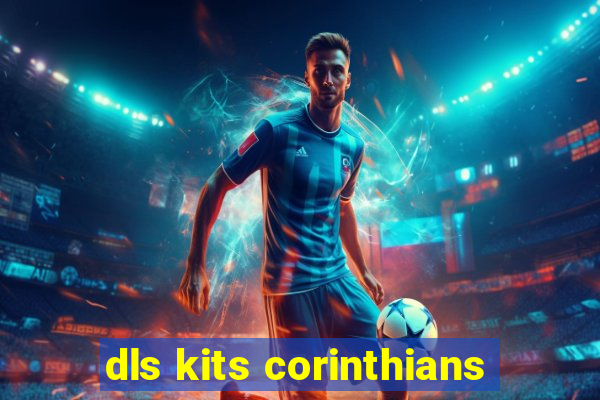 dls kits corinthians