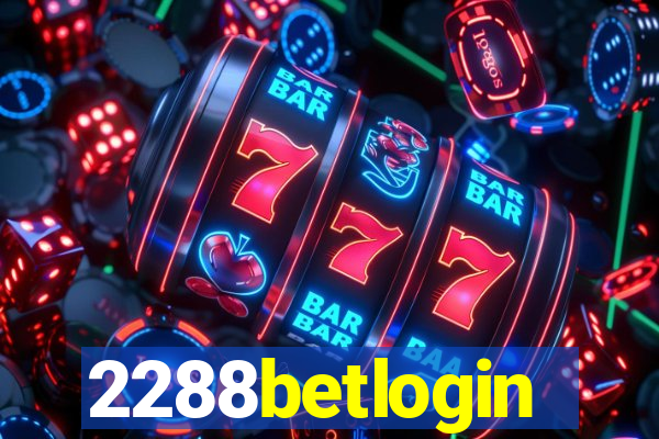 2288betlogin