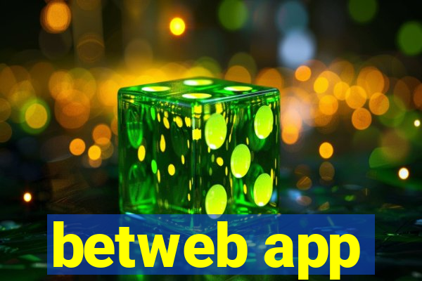 betweb app