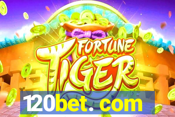 120bet. com