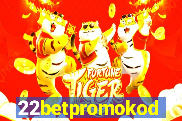 22betpromokod