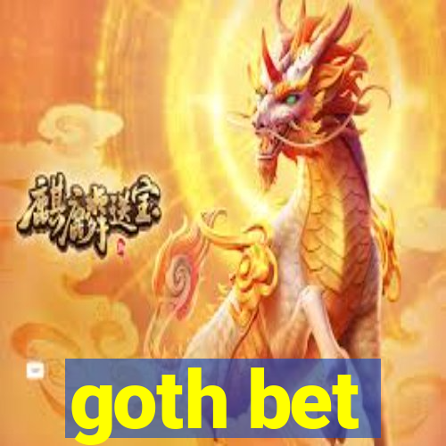 goth bet