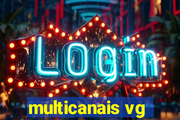 multicanais vg