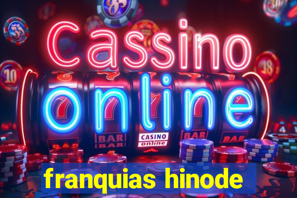 franquias hinode