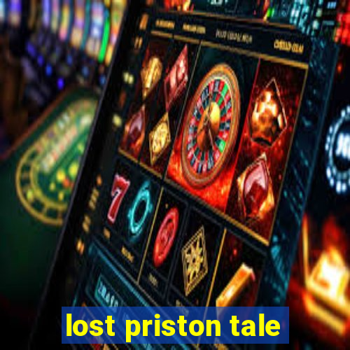 lost priston tale