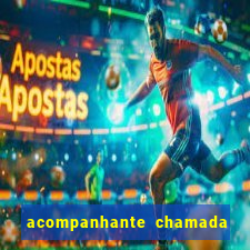 acompanhante chamada de video