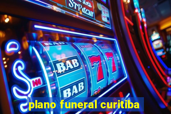 plano funeral curitiba