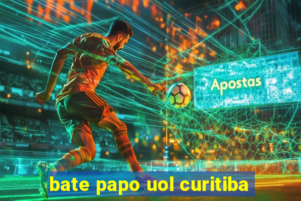 bate papo uol curitiba