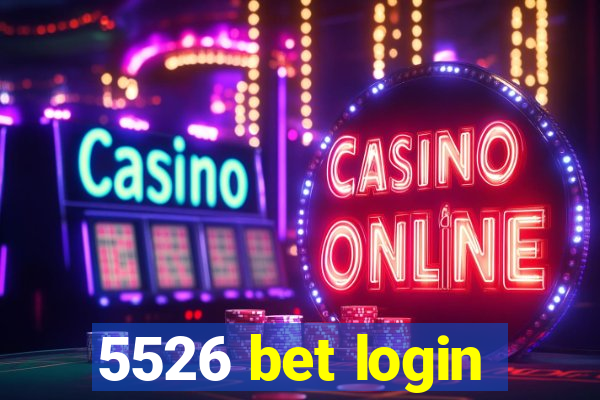 5526 bet login