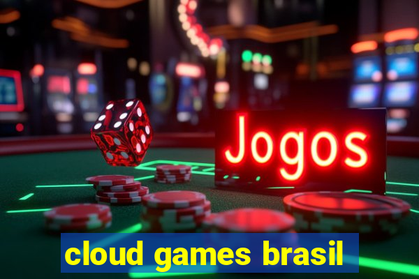 cloud games brasil