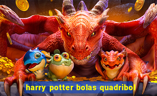 harry potter bolas quadribol