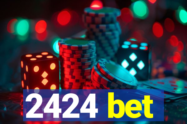 2424 bet