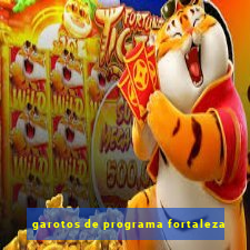 garotos de programa fortaleza