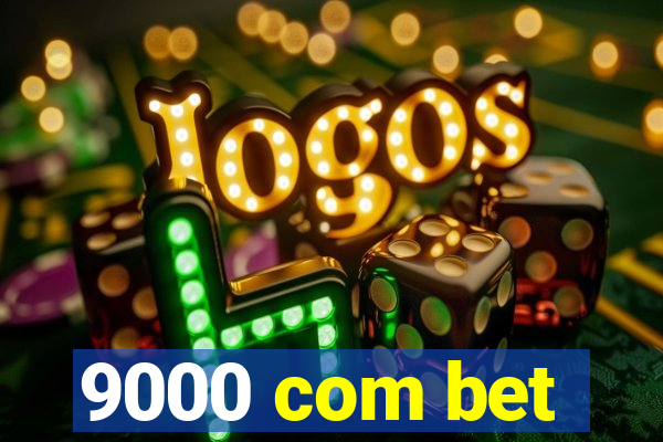 9000 com bet