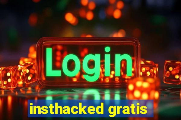 insthacked gratis