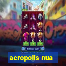 acropolis nua