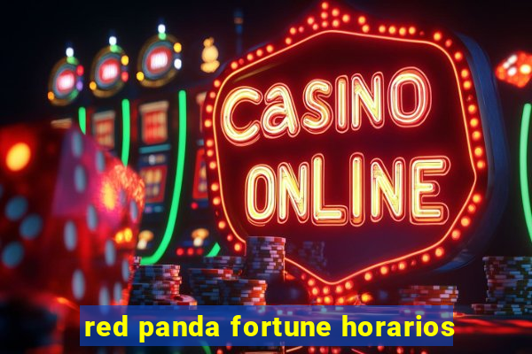 red panda fortune horarios