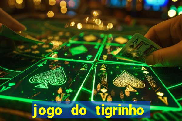 jogo do tigrinho pagando bem