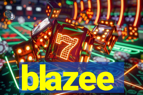 blazee