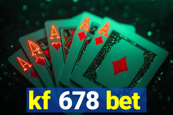 kf 678 bet