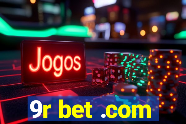 9r bet .com