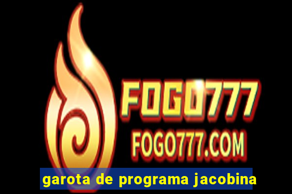 garota de programa jacobina