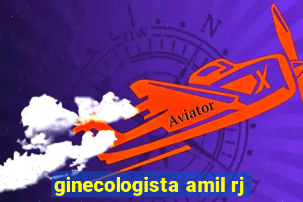 ginecologista amil rj