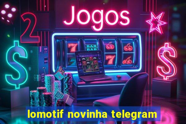 lomotif novinha telegram