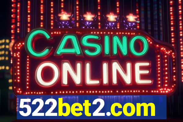 522bet2.com