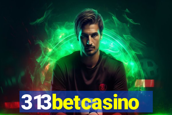 313betcasino