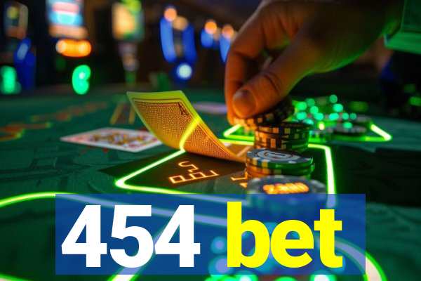 454 bet