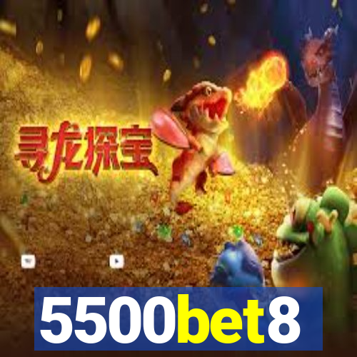 5500bet8