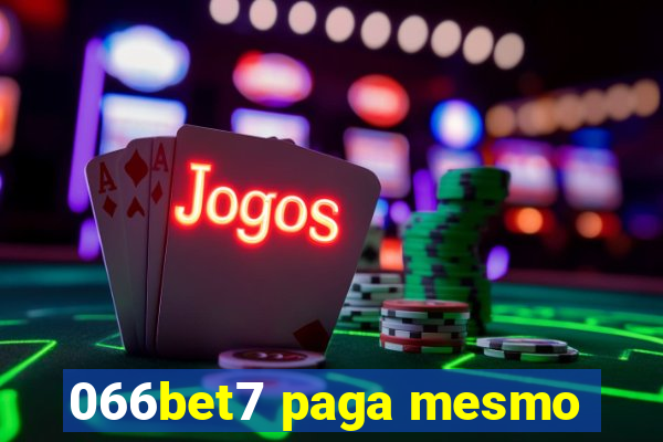 066bet7 paga mesmo