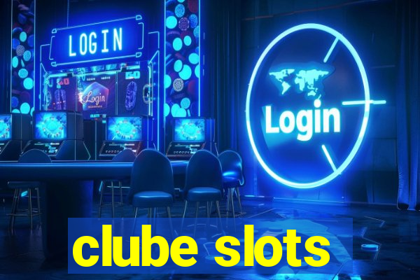 clube slots