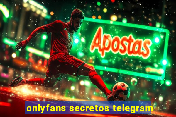 onlyfans secretos telegram